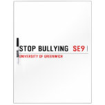 Stop Bullying   Dry Erase Boards