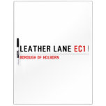 Leather Lane  Dry Erase Boards