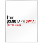 the cenotaph  Dry Erase Boards