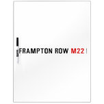FRAMPTON ROW  Dry Erase Boards