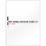 Tory Burqa Cover-up close  Dry Erase Boards
