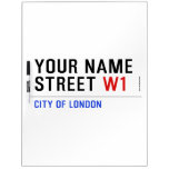 Your Name Street  Dry Erase Boards