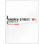 Andrea street   Dry Erase Boards