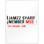 Jamzz Syarif Member  Dry Erase Boards