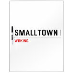 Smalltown  Dry Erase Boards