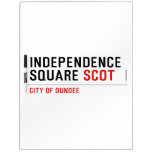 Independence Square  Dry Erase Boards