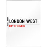 LONDON WEST   Dry Erase Boards
