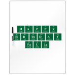 Happy
 Birthday
 Paula  Dry Erase Boards