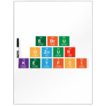 Ebru 
 oznur 
 Keyfci   Dry Erase Boards