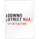 Downie Street  Dry Erase Boards
