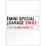 MINI SPECIAL GARAGE  Dry Erase Boards
