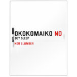 OKOKOMAIKO  Dry Erase Boards