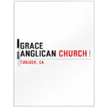 Grace ANglican  Dry Erase Boards
