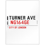 turner ave   Dry Erase Boards