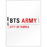 bts  Dry Erase Boards