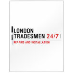 London Tradesmen  Dry Erase Boards
