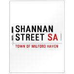 Shannan Street  Dry Erase Boards