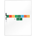 Exothermic
  #HOT  Dry Erase Boards