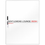 Gentlemens Lounge  Dry Erase Boards