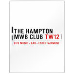 the Hampton  MWB Club  Dry Erase Boards