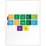Ouacel
 Mohamed
 Lias  Dry Erase Boards