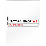 Rayyan Raza  Dry Erase Boards