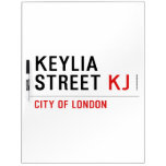 Keylia Street  Dry Erase Boards