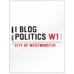 I Blog  Politics  Dry Erase Boards