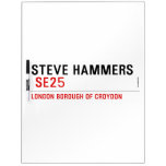 steve hammers   Dry Erase Boards