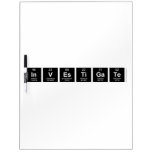 INVESTIGATE  Dry Erase Boards