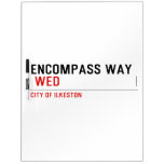 ENCOMPASS WAY   Dry Erase Boards