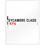 SYCAMORE CLASS   Dry Erase Boards
