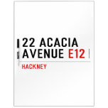 22 ACACIA AVENUE  Dry Erase Boards