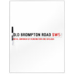 Old Brompton Road  Dry Erase Boards