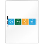 CONDOM  Dry Erase Boards