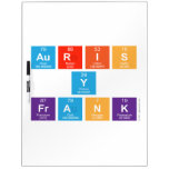 Auris
 Y
 Frank  Dry Erase Boards