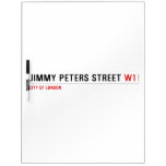 JIMMY PETERS Street  Dry Erase Boards