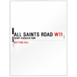 ALL SAINTS ROAD  Dry Erase Boards