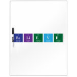 Believe   Dry Erase Boards