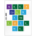 Keep
 Calm
 And
 Love
 Me  Dry Erase Boards