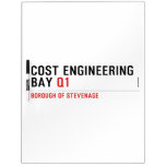 Cost Engineering Bay  Dry Erase Boards