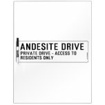 andesite drive  Dry Erase Boards