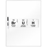 bruh  Dry Erase Boards