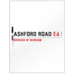 ASHFORD ROAD  Dry Erase Boards
