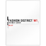 Fashion District  Dry Erase Boards