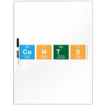 CUNTS  Dry Erase Boards