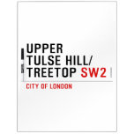 Upper  tulse hill/ Treetop  Dry Erase Boards