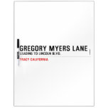 Gregory Myers Lane  Dry Erase Boards