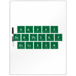 Happy
 Birthday
 Allison  Dry Erase Boards