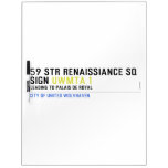 59 STR RENAISSIANCE SQ SIGN  Dry Erase Boards